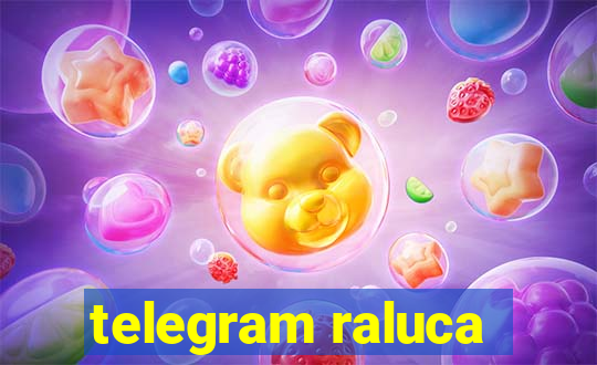 telegram raluca